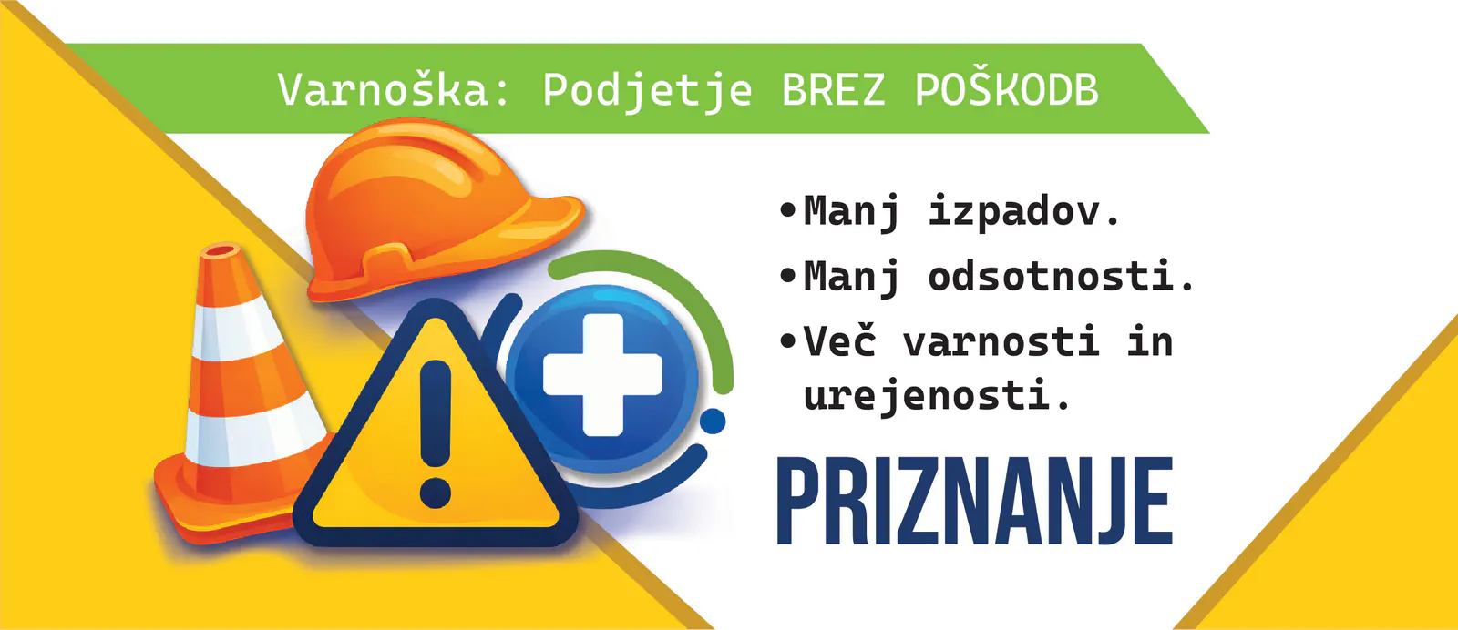 Varnoška: Podjetje brez poškodb 2027